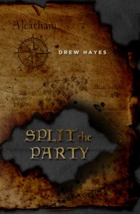 Split the Party by Drew Hayes